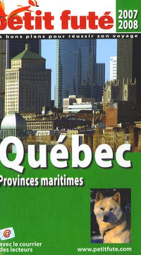 quebec 2007 petit fute: PROVINCES MARITIMES