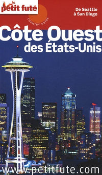Petit futé Côte Ouest des Etats-Unis