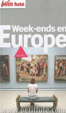 Week-ends en Europe Petit Futé 2011