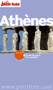 athenes 2012-2013 petit fute + plan