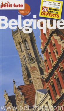 BELGIQUE 2012-2013 PETIT FUTE: + 30 TIRAGES PHOTOS OFFERTS