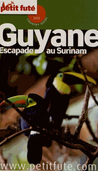 Guyane 2012-2013 Petit Futé