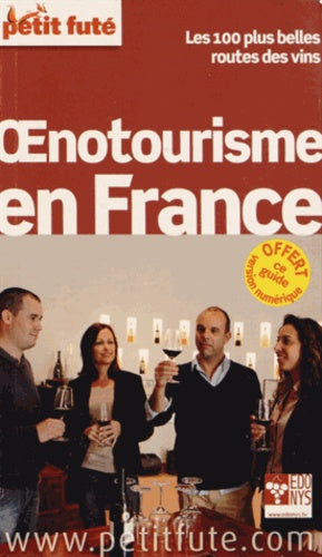 Oenotourisme en France 2014 Petit Futé