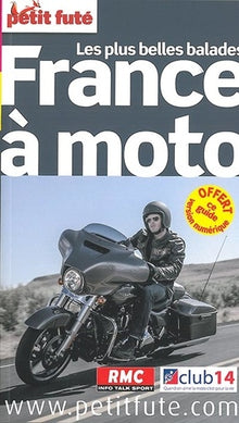 Guide balades à moto France 2022 Petit Futé
