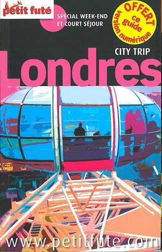 Guide Londres City Trip 2022/2023 City trip Petit Futé