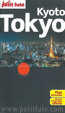 Tokyo - Kyoto 2014 Petit Futé