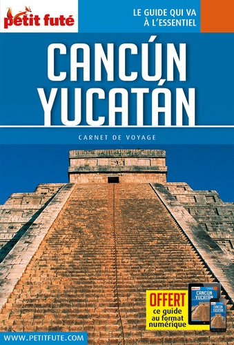Cancun Yucatan 2016 Carnet Petit Fute