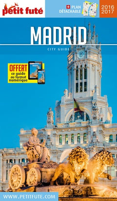 MADRID 2016 PETIT FUTE + PLAN + OFFRE NUMERIQUE