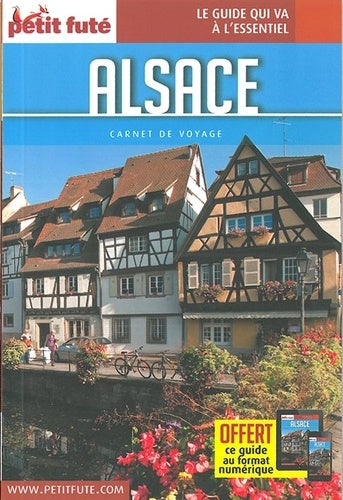 Guide Alsace 2016 Carnet Petit Futé