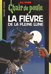 La fièvre de la pleine lune