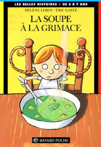 La soupe à la grimace