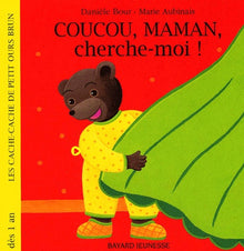 Coucou, maman, cherche-moi !
