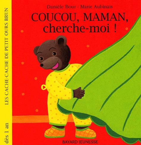 Coucou, maman, cherche-moi !
