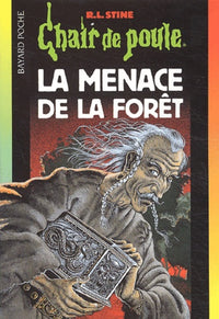 Chair de poule, numéro 33 : La Menace de la forêt