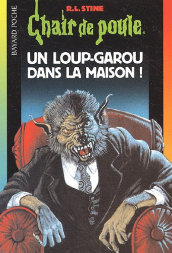 Un loup garou dans la maison - La nuit des disparitions - La fièvre de la pleine lune