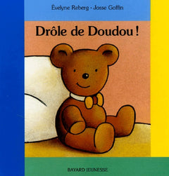 Drôle de doudou - Sélection du Comité des mamans Printemps 2002 (0-3 ans)