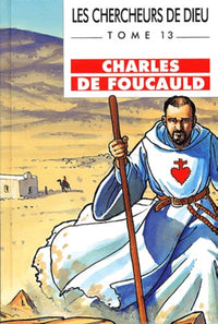 Charles de Foucauld, un voyageur inconnu