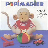 A quoi tu joues, Popi ?