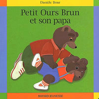 Petit Ours Brun et son papa