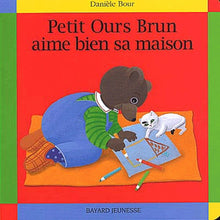 Petit ours brun aime bien sa maison
