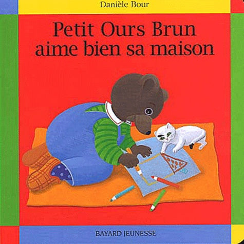 Petit ours brun aime bien sa maison