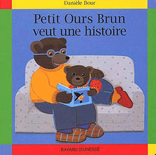 Petit ours brun veut une histoire