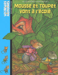Mousse et Toupet vont à l'école