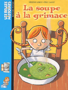 La Soupe à la grimace
