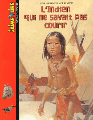 L'indien qui ne savait pas courir
