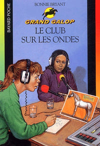 Grand galop : Le Club sur les ondes