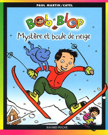 Bob et Blop, tome 2 : Mystère et boule de neige