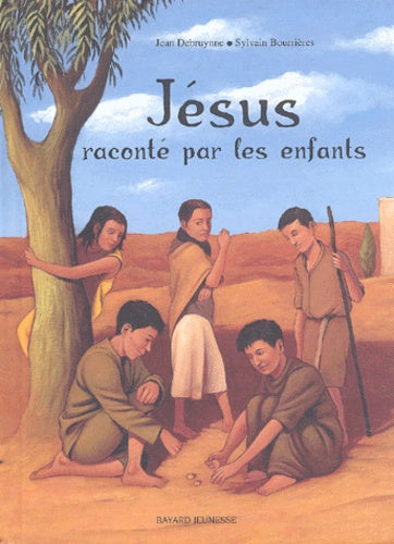 Jésus raconté par les enfants