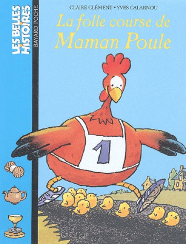 La folle course de Maman Poule