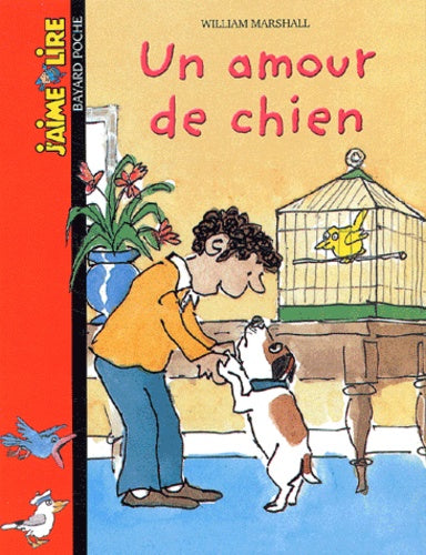 J'aime lire, numéro 16 : Un amour de chien