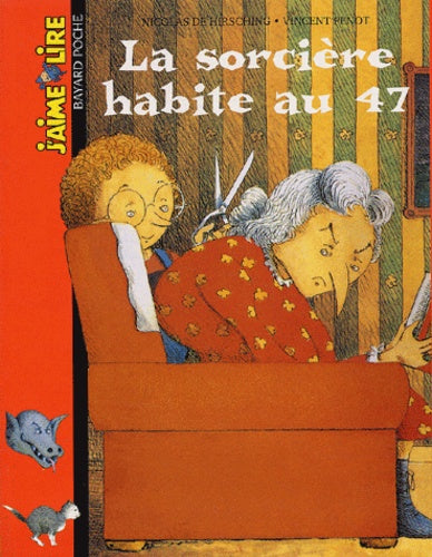 La sorcière habite au 47