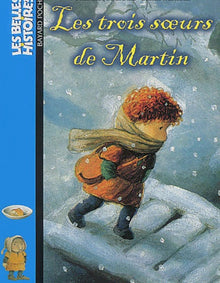 Les trois soeurs de Martin