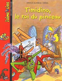Timidino, le roi du pinceau