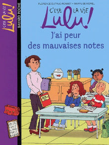 J'ai peur des mauvaise notes