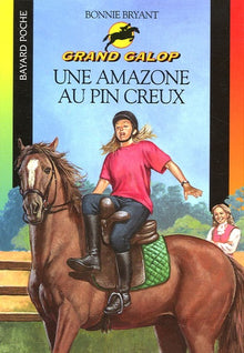 Une amazone au Pin creux