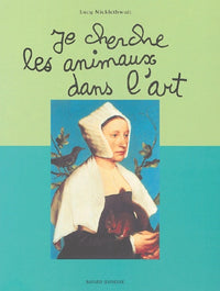 Je cherche les animaux dans l'art