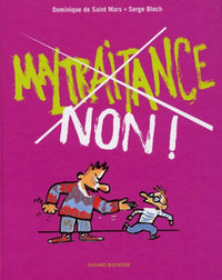 Maltraitance, non ! Numéro 1