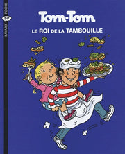 Tom-Tom et Nana, tome 3 : Tom-Tom, le roi de la tambouille