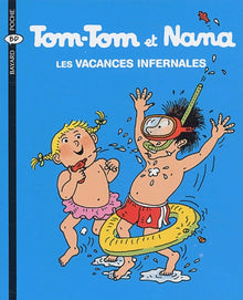 Tom-Tom et Nana, Tome 05