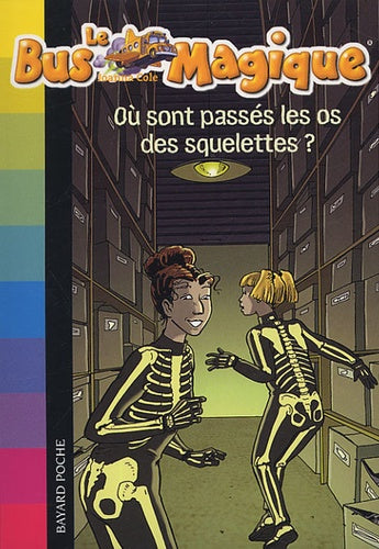 Le Bus Magique - Où sont passés les os des squelettes ?