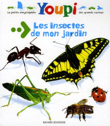 Les insectes de mon jardin