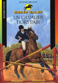 Un cavalier hors pair