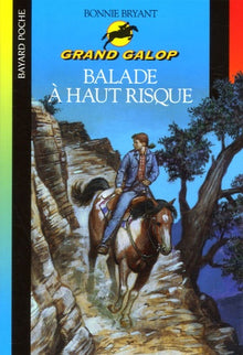 Balade à haut risque