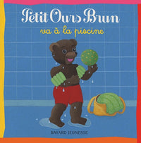 Petit ours brun va à la piscine