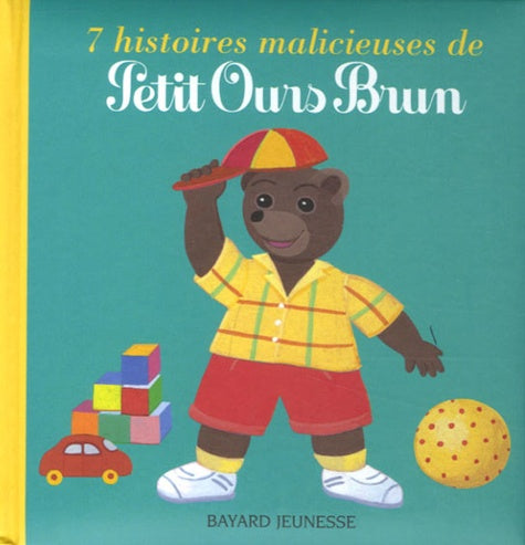 7 histoires malicieuses de Petit Ours Brun