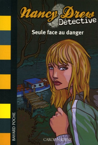 Seule face au danger
